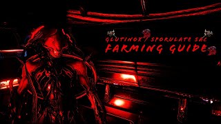 Warframe  Sporulate Sac Farming Guide Glutinox Farming READ Pinned Comment Still Works [upl. by Althee]