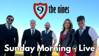 Sunday Morning  Maroon 5  The Nines Live [upl. by Chatterjee]