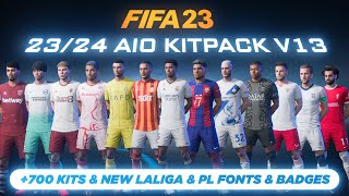 2324 AIO Kits V131 Mod For FIFA 23 700 Kits New Fonts New Badges TU171 [upl. by Ciredec]