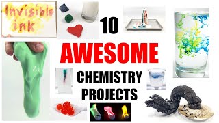 10 Awesome Chemistry Science Projects [upl. by Gnaw]