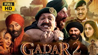 Gadar 2 NEW Hindi Full Movie 2023 HD review amp details  Sunny Deol Ameesha Utkarsh Sharma Manish [upl. by Alsworth]