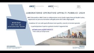 WEBINAR ANCE PAVIA  ANCE ALESSANDRIA quot LABORATORIO OPERATIVO APPALTI PUBBLICI 2024quot DEL 19062024 [upl. by Goodard835]