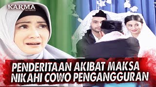 Nikah Tanpa Restu Ibu Berujung Penyesalan I Karma The Series Malam Eps 102 FULL [upl. by Paz213]