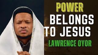 Power Belongs to Jesus  satan be gone  Lawrence Oyor lawrenceoyor [upl. by Eniamurt]