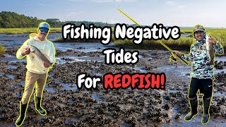 Fishing Negative Tides For REDFISH [upl. by Astor]