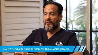 Do we need a new rubber dam with Dr Mario Romero [upl. by Laro]