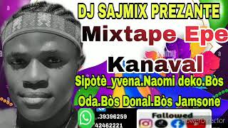 MIXTAPE KANAVAL EPE DJ SAJMIX ✅💥 [upl. by Nedearb]