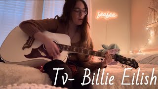 Tv Cover Billie Eilish [upl. by Glendon93]