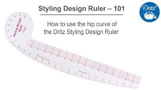 Styling Design Ruler 101 Series – How to use the hip curve of the Dritz Styling Design Ruler [upl. by Kantos]