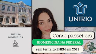 Como eu Passei na Federal em Biomedicina  SEM TER FEITO ENEM em 2023 [upl. by Anahsat]