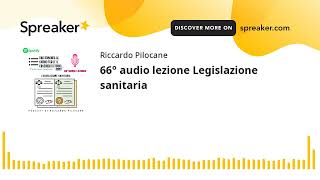 66° audio lezione Legislazione sanitaria [upl. by Averat810]