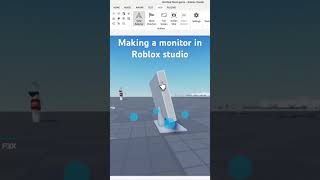 Making a monitor on roblox studio [upl. by Heindrick]