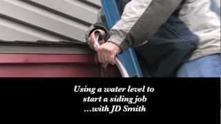 JD Smith  How to Use a Water Level to Start a Vinyl Siding Job  Reese Tips ytv200c [upl. by Ohce]