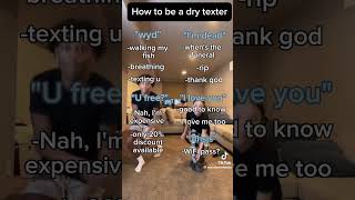 How to be a dry texter dry text texter fypシ facts viraldance viralaudio viral [upl. by Kiele]