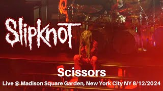 Slipknot  Scissors LIVE  SOLD OUT Madison Square Garden New York City NY 8122024 [upl. by Anitsuj341]