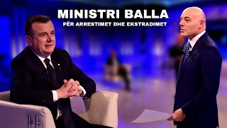 Opinion  Ministri Balla për arrestimet dhe ekstradimet 23 Nëntor 2023 [upl. by Baalman154]