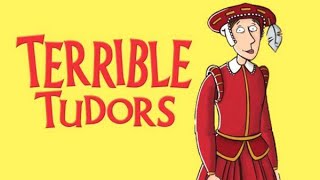 Horrible Histories  The Terrible Tudors  Terry Deary [upl. by Annayar605]