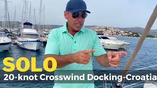 SINGLEHANDED DOCKING IN 20 KNOT CROSSWIND [upl. by Meredeth]