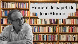 Homem de papel de João Almino [upl. by Acsicnarf28]