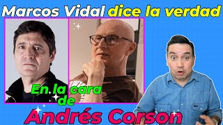 Marcos Vidal ¡Se atrevió a decir la verdad 😱 El lugar de su presencia Andrés Corson biblialibre [upl. by Madelaine]