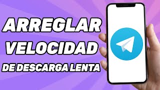 Cómo Arreglar la Velocidad de Descarga Lenta en Telegram  Paso a Paso [upl. by Adnohser]