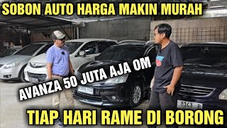 SOBON AUTO SHOWROOM MOBIL BEKAS HARGA MURAH BANYAK DI BORONG JUAL AVANZA CASH 50 JUTAAN AJA [upl. by Nadda]