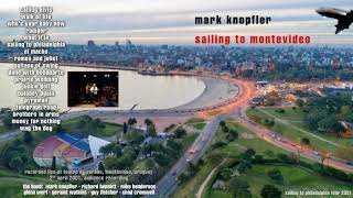 Mark Knopfler  2001  Live in Montevideo COMPLETE CONCERT AUDIO ONLY [upl. by Ahsilac]