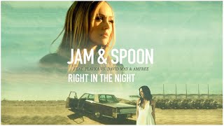 JAM amp SPOON  RIGHT IN THE NIGHT EDIT DJLEOSP REMIX 2023 [upl. by Einnaffit]