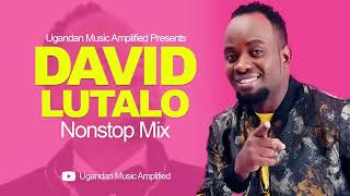 David lutalo  All Music NonStop Mix  New Ugandan Music Ugandan [upl. by Mitchell]