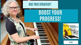 Piano Tips How To Unlock Your Potential with Incremental Practice  YourCreativeChord Podcast [upl. by Lemrahc882]