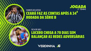 CEARÁ REFAZ AS CONTAS APÓS A 34ª RODADA DA SÉRIE B  LUCERO VIVE SECA DE GOLS NO FORTALEZA [upl. by Rentschler]