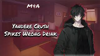 Yandere Crush Spikes Wrong Drink M4A ASMR Roleplay [upl. by Edaw711]