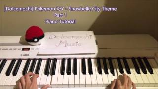 Tutorial Pokemon XY  Snowbelle City Theme [upl. by Aihsined]