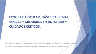 Ecografía ocular gástrica renal vesical y miembros en anestesia y cuidados críticos [upl. by Arayc]