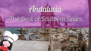 Andalucia Travel Guide  The Best of Southern Spain [upl. by Wiese]