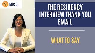 The Residency Interview Thank You Email [upl. by Merrilee]