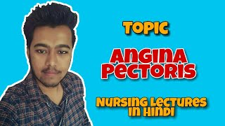 Angina Pectoris  Chest Pain  Nursing Lecture in Hindi MSN 1 [upl. by Jurdi]