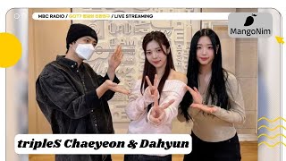 ENG SUB Youngjaes Close Friend Radio ft tripleS Chaeyeon Dahyun  241003  MBC Radio [upl. by Esilana]