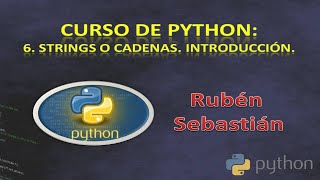 006 ✅ STRINGS en PYTHON CADENAS en PYTHON 🖥️ [upl. by Nosydam]