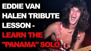 Eddie Van Halen Tribute Lesson  Learn The quotPanamaquot Solo [upl. by Beall]