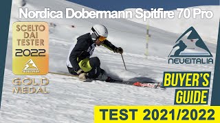 Nordica Dobermann Spitfire 70 PRO  Neveitalia  Skitest 202122 [upl. by Oiralih920]