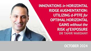 Innovations in Ridge Augmentation Utilizing dPTFE for Horizontal Gains Without The Risk Of Exposure [upl. by Yves773]