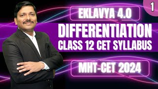 DIFFERENTIATION LEC 1 CLASS 12 EKLAVYA 40 for MHTCET 2024 PCM  mhtcet2024  Dinesh Sir [upl. by Wahs]