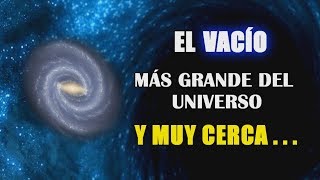 ¿La Vía Láctea está en el Vacío más grande del Universo [upl. by Anamor]