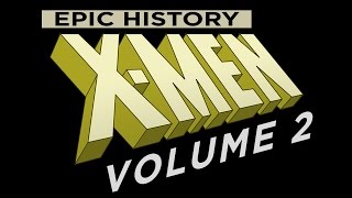 XMen Epic History Volume 2 The Phoenix Saga [upl. by Newfeld]