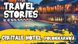 Travel Stories  Giritale Hotel Polonnaruwa Sri Lanka [upl. by Berta]