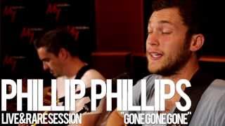 My1039s Live amp Rare  Phillip Phillips  Gone Gone Gone [upl. by Ratna]