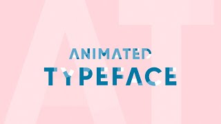 Animated Typeface 01 [upl. by Regazzi]