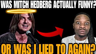 WAS HE A LEGEND MITCH HEDBERG REACTION  FIRST TIME WATCHING [upl. by Ettenom853]