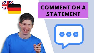 How to comment on a statement  3 Schritte  Beispiel  Erwartungshorizont [upl. by Chrissy386]